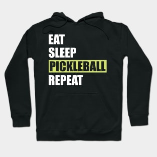 Pickleball - Eat Sleep Pickleball Repeat Hoodie